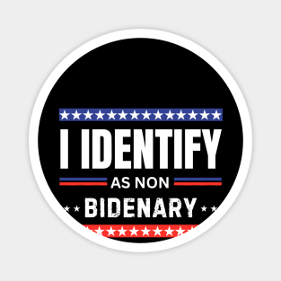 I identify as non Bidenary (v12) Magnet